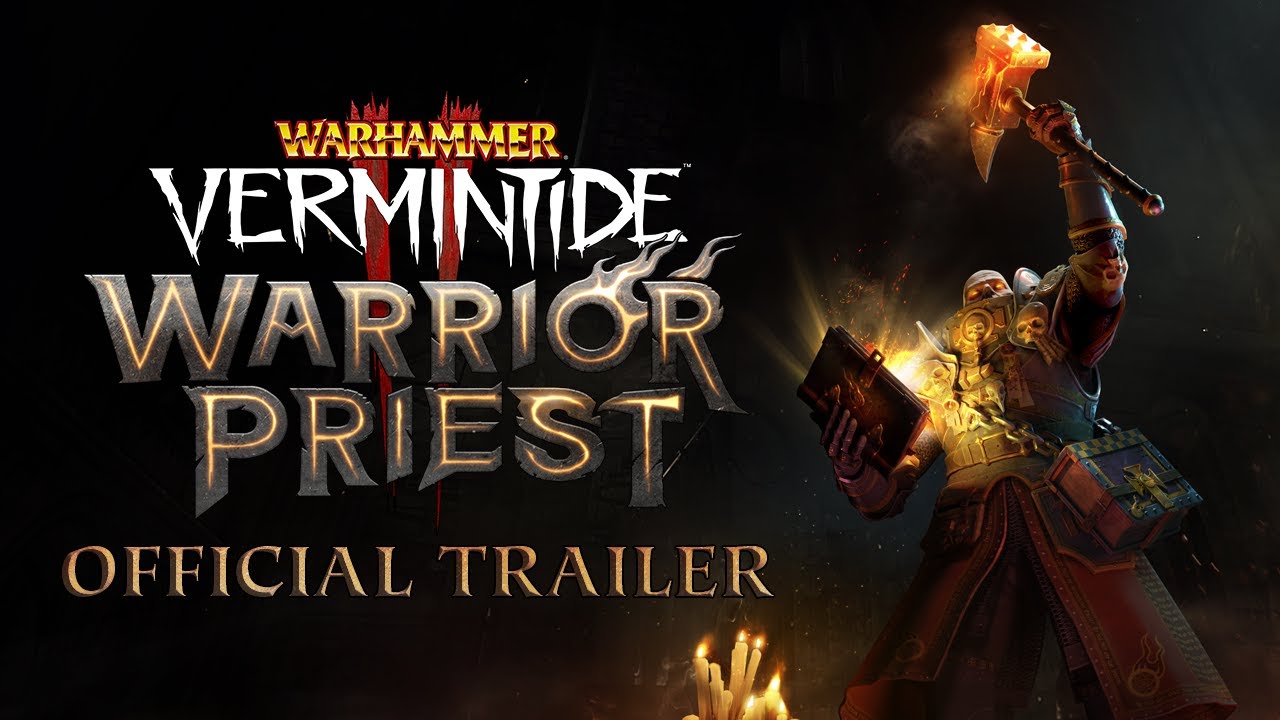 Warhammer: Vermintide 2 - Warrior Priest | Official Trailer - YouTube