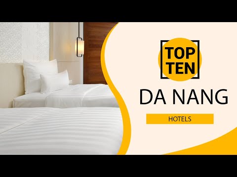 Top 10 Best Hotels to Visit in Da Nang | Vietnam - English