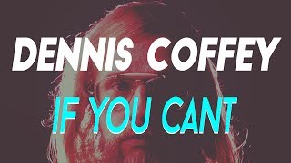 Dennis Coffey - If You Can't (SLY Edit)