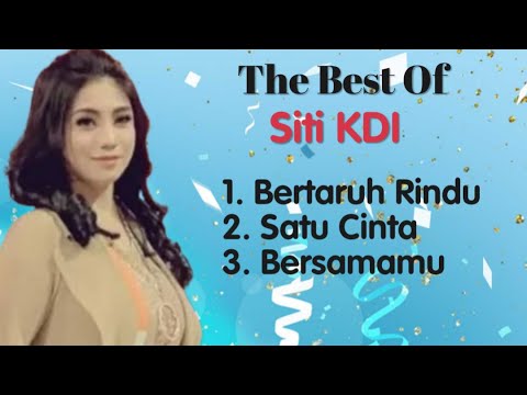 Siti KDI -  Bertaruh Rindu - Satu Cinta - Bersamamu