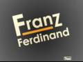 Franz Ferdinand - Electronic Beats 