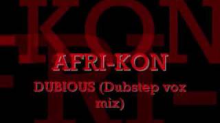 Afri-Kon - DUBious (Dubstep Nas & Mob Deep)