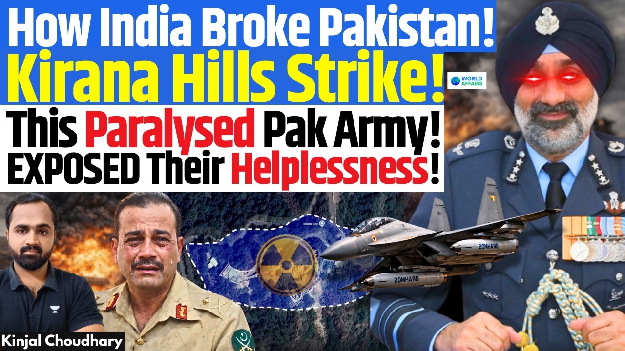 Kirana Hills Strike: Did It Force Pakistan to Seek Ceasefire? Why IAF Denies Nuclear Hit | Kinjal