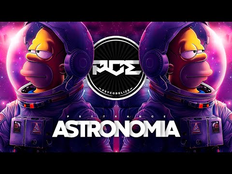 PSYTRANCE ● Tony Igy - Astronomia (Deep Kontakt Remix).NV