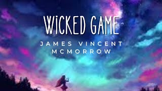Wicked Game | James Vincent McMorrow | Lyrics