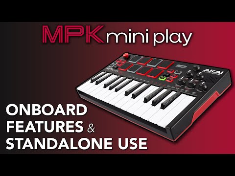 Akai Pro MPK Mini Play MK3 | Onboard Features & Standalone Use