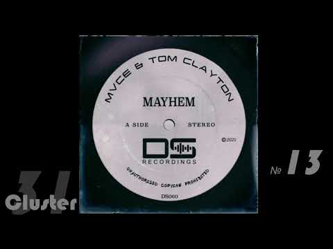 02.MVCE, Tom Clayton - Mayhem (Original Mix)(Electro House)