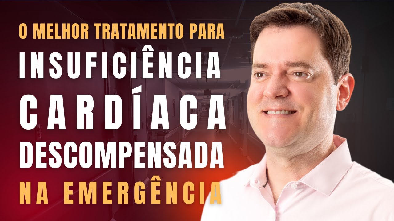O MELHOR TRATAMENTO PARA IC DESCOMPENSADA NA EMERGÊNCIA