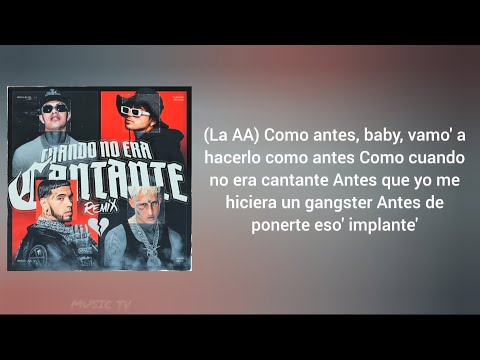 Anuel AA - Cuando No Era Cantante - Remix (Letra)