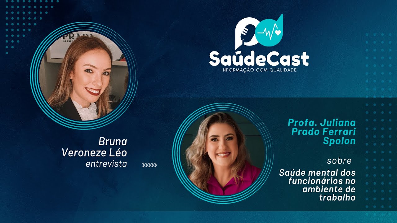 SaúdeCast #22 - Saúde mental dos funcionários no ambiente de trabalho