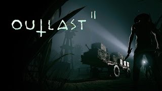 Купить Outlast 2