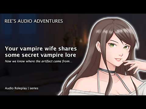 Vampire wife helps you figure out the strange situation | Audio roleplay | Series