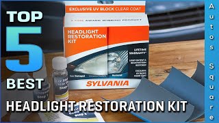 Top 5 Best Headlight Restoration Kit Review in 2026