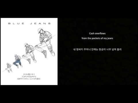 Blue Jeans - KA$HH (feat. Okasian, Bryan Cha$e) [ENG SUB / HANGEUL]