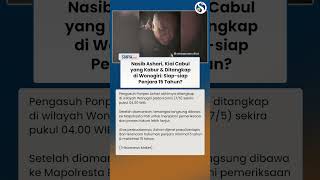 Nasib Ashari Kiai Cabul yang Kabur & Ditangkap di Wonogiri, Siap-siap Penjara 15 Tahun?