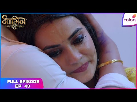 Naagin S3 | Full Episode Ep. 43 | Vikrant to make Mahir's life hell | Colors TV