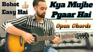 Kya Mujhe Pyaar Hai  Full Song Guitar Lesson  Woh 