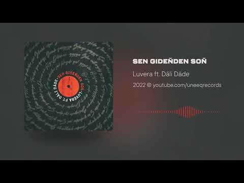 Luvera ft. Däli Däde - Sen gideňden soň