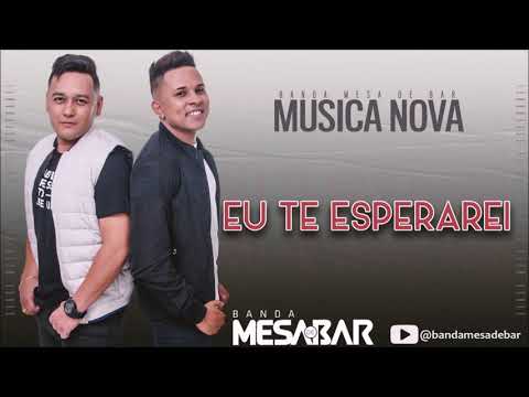 Eu Te Esperarei - Mesa de Bar