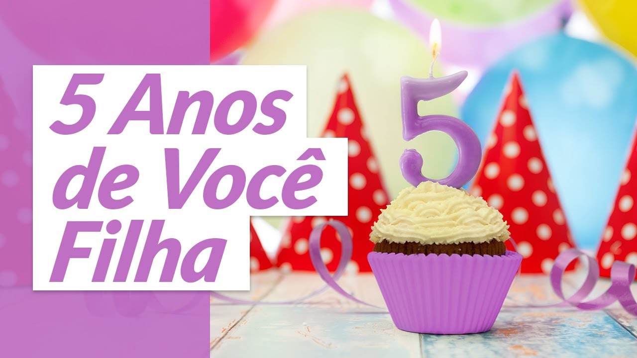 Watch Now Já faz 5 anos de você, filha! (Mensagem de Aniversário para Filha) Já faz 5 anos de você, filha! (Mensagem de Aniversário para Filha)