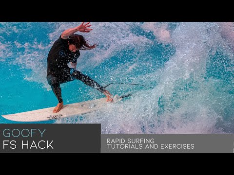 FS Hack Goofy  - Rapid Surf Tutorial - Joshi Holy