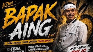 Download lagu KDM — BAPAK AING mp3