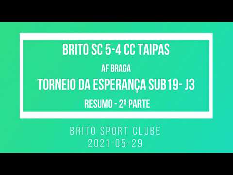 2021-05-29 Juniores Brito SC 5-4 CC Taipas resumo - 2ª parte