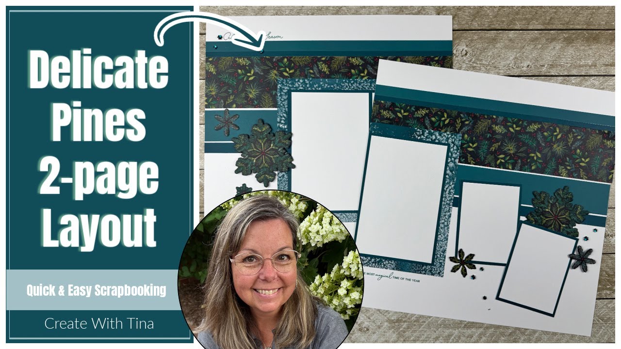 Quick & Elegant 2-Page Scrapbook Layout | Delicate Pines