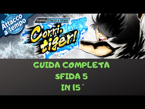 GUIDA EVENTO CORRI TIGER SFIDA 5 IN 15' - CAPTAIN TSUBASA DREAM TEAM ITA