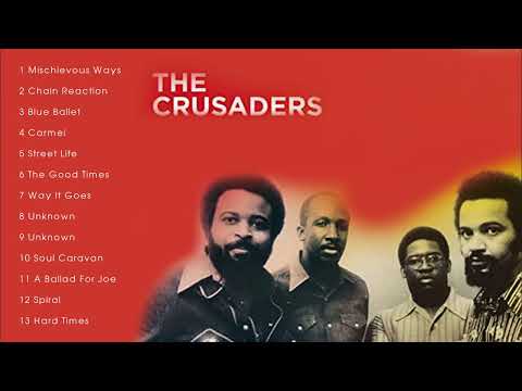 The Crusaders Greatest Hits Full Album