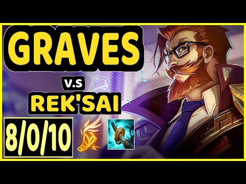 XMITHIE (GRAVES) vs REK'SAI - 8/0/10 KDA JUNGLE GAMEPLAY - NA Ranked DIAMOND