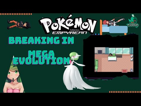 Let's Play Pokemon Empyrean (v1.1):fan game, Breaking into the HQ & MEGA EVOLUTION!