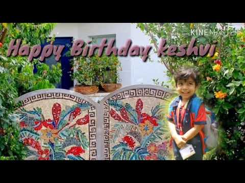 Happy birthday keshvi ghotane