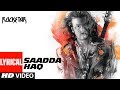 Lyrical Sadda Haq Video Song Rockstar Ranbir Kapoor Mohit Chauhan A R Rahman