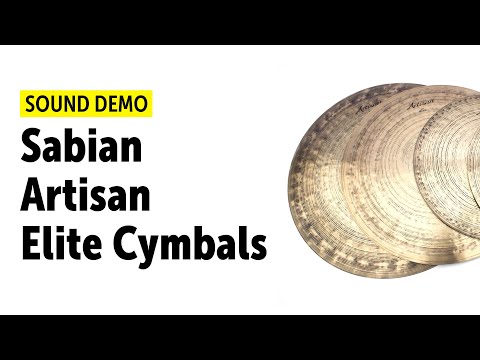 Sabian Artisan Elite Cymbals - Sound Demo