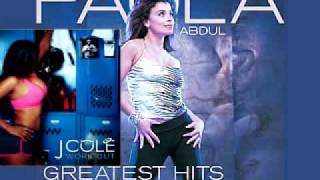 Paula Abdul - Straight Up Work Out - J Cole ( Mashup ) 2012