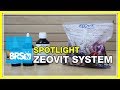 Spotlight on the KZ Zeovit System | BRStv