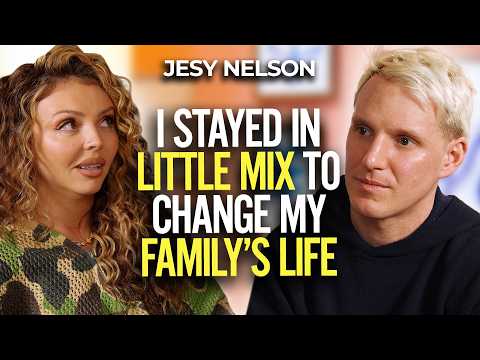 JESY NELSON - PART 2: Why I Walked Away From Little Mix