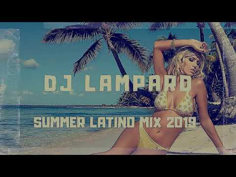 Fiesta Latina-New summer Hits mix 04.06.2019 (DJ Lampard DMC music)