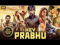 HEY PRABHU - Blockbuster Hindi Dubbed Full Movie | Harish Kalyan, Tanya Hope | South Action Movie