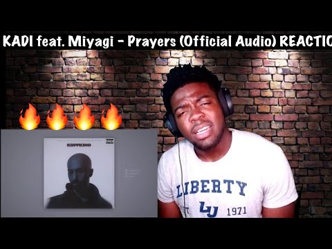 KADI feat. Miyagi - Prayers (Official Audio) REACTION
