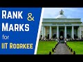How can you get into IIT Roorkee | Ranks and Marks | JEE 2021, 22, 23