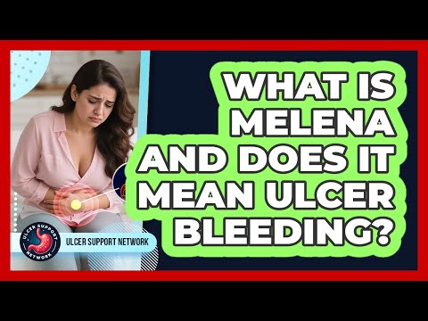 What Is Melena And Does It Mean Ulcer Bleeding? - Ulcer Support Network