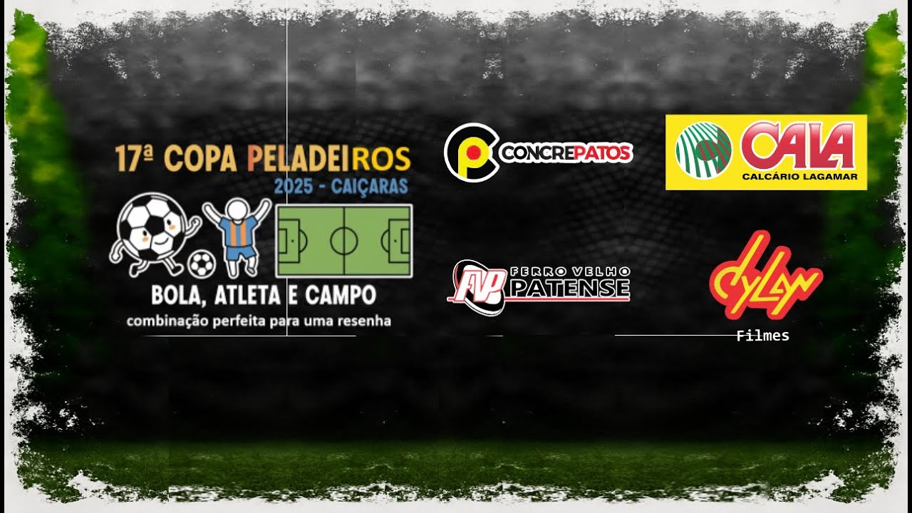 17ª Copa dos Peladeiros - Caiçaras