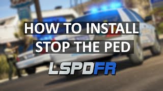 How to install Stop The Ped LSPDFR (2022) | GTA 5 MODS