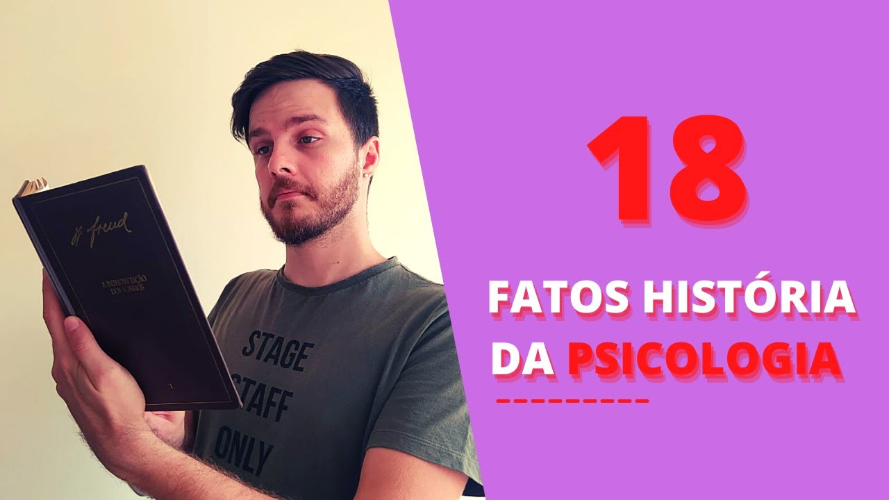 18 Fatos Sobre a História da Psicologia!