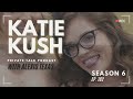 KATIE KUSH S06 EP182