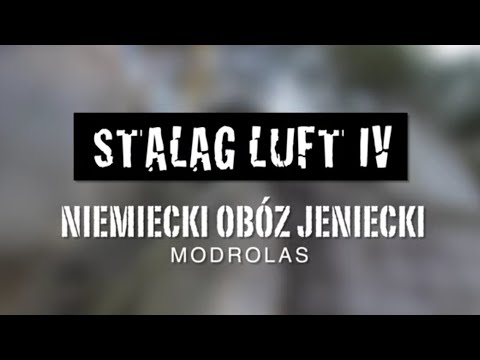 Stalag Luft IV - niemiecki obóz jeniecki Modrolas [Lektor]