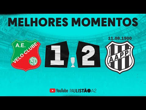 VELO CLUBE 1 X 2 PONTE PRETA | MELHORES MOMENTOS | 1ª RODADA | FASE DE GRUPOS | PAULISTÃO A2 2023
