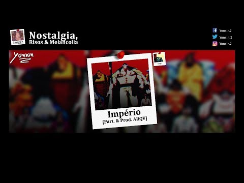 Yunnin - Império [Part. & Prod. ARQV]